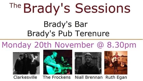 Upcoming set at Bradys Sessions,&nbsp;Terenure